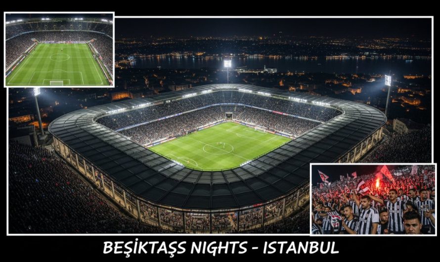 Boğaz’ın Kalbinde Futbol Şöleni: Beşiktaş Stadı’ndaki Gece